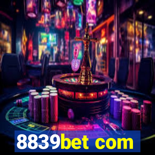 8839bet com